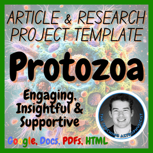 Protozoa | Biology Science Articles + Research Project Template Set