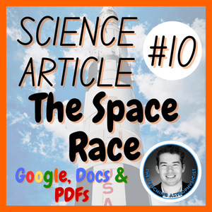 The Space Race | Science Reading Comprehension Passage &amp; Questions