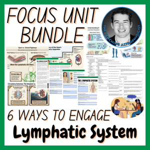 The Lymphatic System | Biology Focus Unit Bundle | 6 Resources inc. Quiz