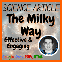 The Milky Way Space Science Reading Comprehension Passage &amp; Questions MS-ESS1-2