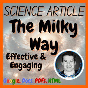 The Milky Way Space Science Reading Comprehension Passage &amp; Questions MS-ESS1-2