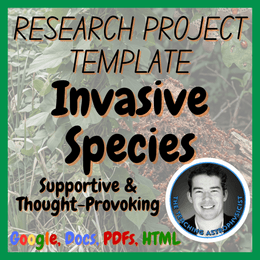 Invasive Species | Biology Research Project Template | Digital + Print + HTML