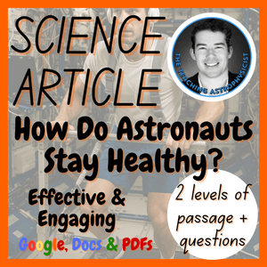 How do Astronauts Stay Healthy? | Reading Comprehension 2 Passage &amp; Questions