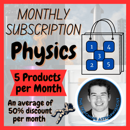 Monthly Subscription 5 Physics Resources