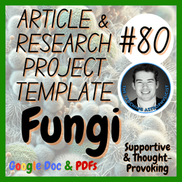 Fungi | Biology / Life Science Article + Research Project Template | Digital