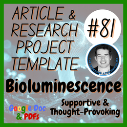 Bioluminescence | Biology Article + Research Project Template | Digital + Print