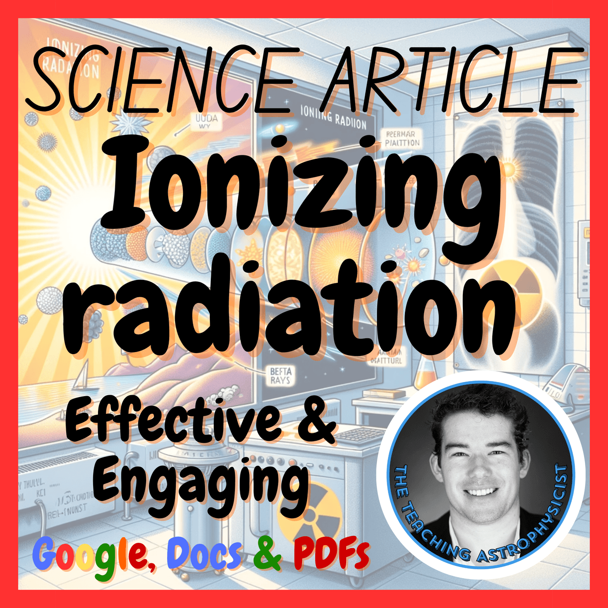 Ionizing Radiation Science Reading Comprehension Passage & Questions ...