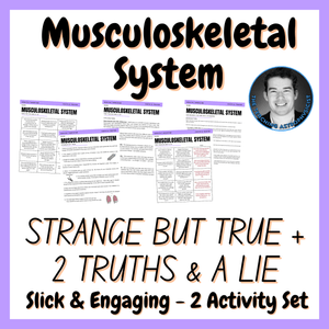 Musculoskeletal System Strange But True Facts + 2 Truths &amp; a Lie 2 Activity Set