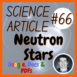 Neutron Stars | Space Science Reading Comprehension Passage &amp; Questions