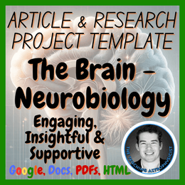 The Brain - Neurobiology | Science Articles + Research Project Template Set