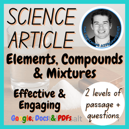 Elements, Mixtures &amp; Compounds | Reading Comprehension 2 Passage &amp; Questions