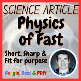 Physics of Fast | Science Reading Comprehension Passage and Questions | Sub Plan