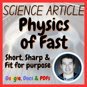 Physics of Fast | Science Reading Comprehension Passage and Questions | Sub Plan