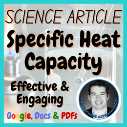 Specific Heat Capacity Science Reading Comprehension Passages &amp; Questions