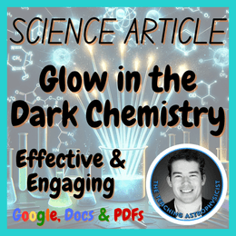 Glow in the Dark Chemistry | Science Reading Comprehension Passage &amp; Questions