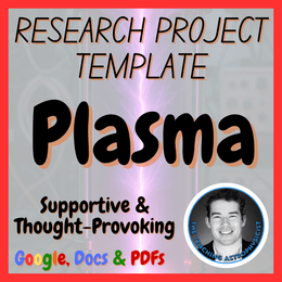 Plasma | Physics Research Project Template | Digital + Print