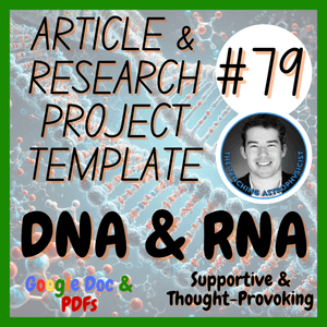 DNA &amp; RNA | Biology Article + Research Project Template | Digital + Print