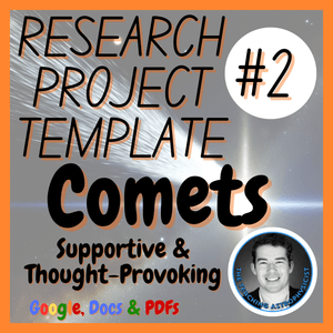 Comets | Astronomy Research Project Template #2 | Webquest | Digital + Printable