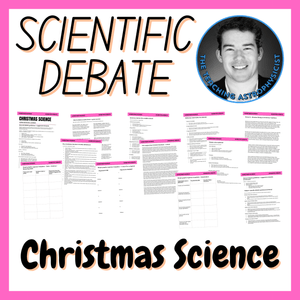 Christmas Science | Scientific Debate Set | Middle / High School Xmas