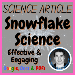 Snowflake Science | Christmas Reading Passage with Questions | Materials Science