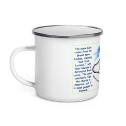 12oz happy camper unique Enamel Mug &quot;What is in a name”  Luke