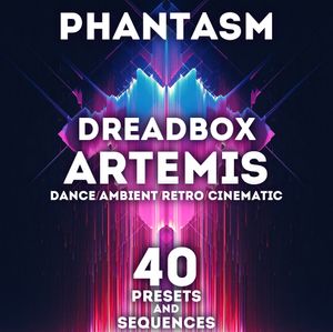 SR Dreadbox Artemis - &quot;Phantasm&quot; 40 Presets and Sequences.