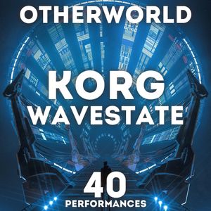 SR Korg Wavestate - "Otherworld" 40 Performances.