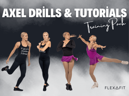 Axel Drills &amp; Tutorials Training Pack — with 1 Month Free FLEXAFIT Edge Access