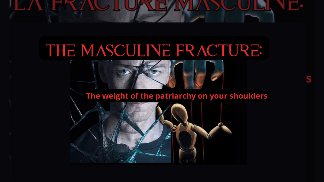 FOR MEN [ EN] The Masculine Fracture: The Brutal Truth Men Need to Hear