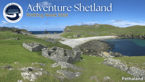 Walking Week - Wednesday - Fethaland