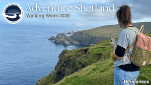 Walking Week - Thursday - Unst (Hermaness and Easting)