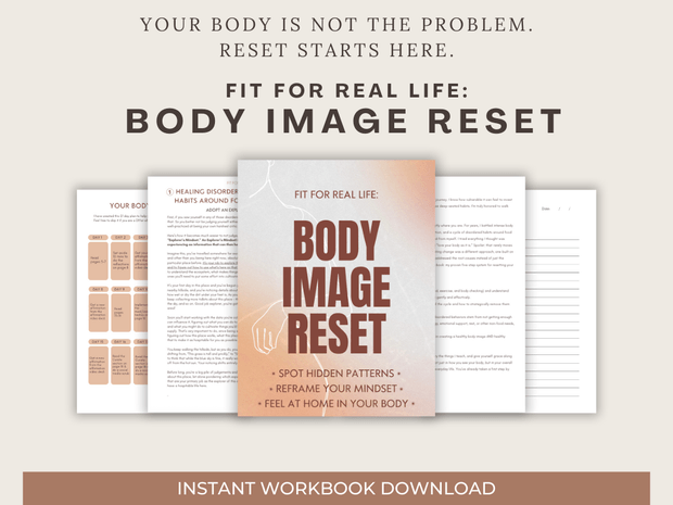 Fit For Real Life: Body Image Reset