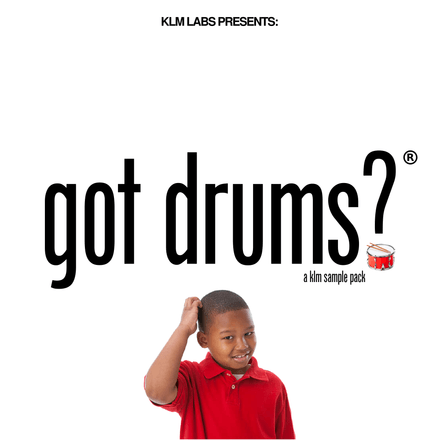 KLM LABS PRESENT: GOT DRUMS?