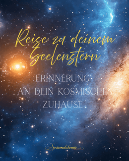 Reise zu deinem Seelenstern