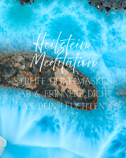Heilstein Meditation