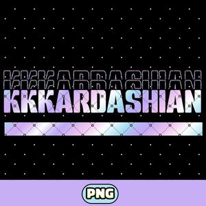 KKKardashian Pastel PNG Digital Download. Instant Kardashian Text PNG 300 DPI File Download