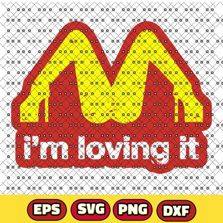 I&#x27;m Loving It McDonalds, Sexy Legs Golden Arches SVG, PNG, EPS, DXF Files