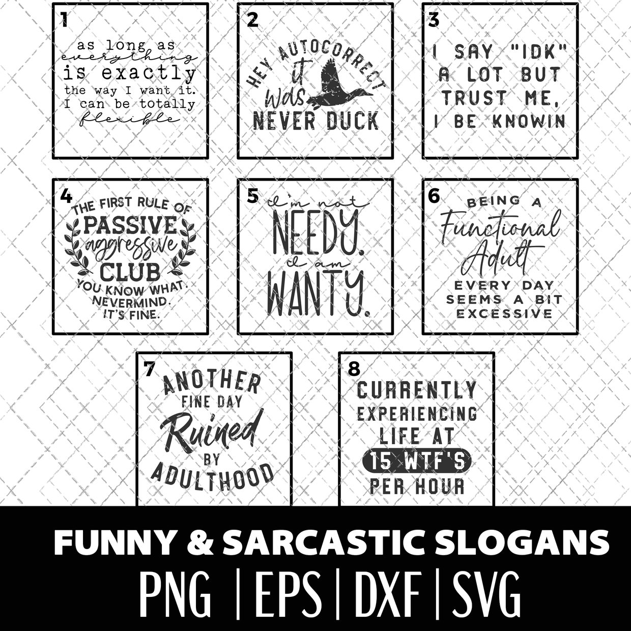 8 Funny and Sarcastic Text File Bundle in black and white text
