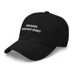 SUB BASS DOES NOT EXIST DAD CAP