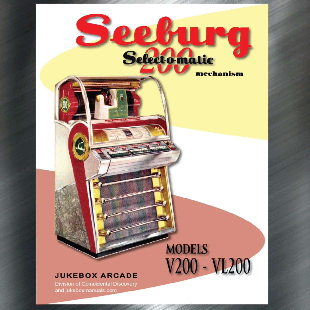 Seeburg V200 (1955) Seeburg VL200 (1955) Installation, Service Manual