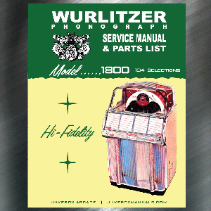 Wurlitzer Model 1800, 104 Selections  Service Manual &amp; Parts List