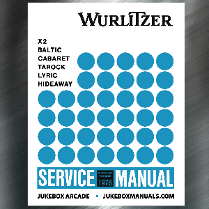 Wurlitzer Models X2, Baltic, Cabaret, Tarock, Lyric &amp; Hideaway of 1976  Service Manual with Parts Ca