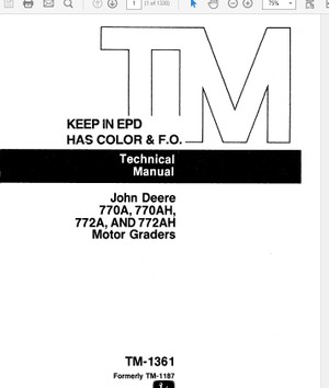  John Deere 770A, 700AH, 772A, 772AH Motor Grader Technical Manual TM-1361