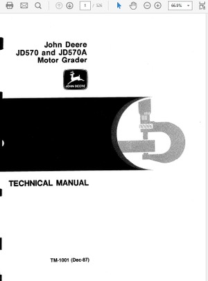  John Deere 570 and 570A Motor Grader Technical Manual TM-1001