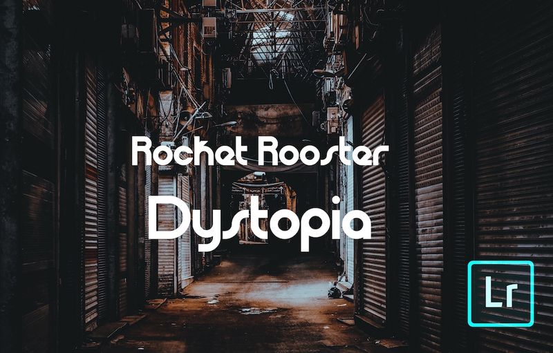 Rocket Rooster Dystopia Presets