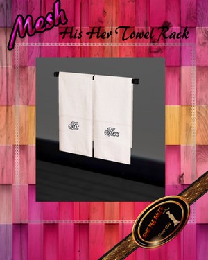 •His/Her Towel Rack Mesh•CHKN File