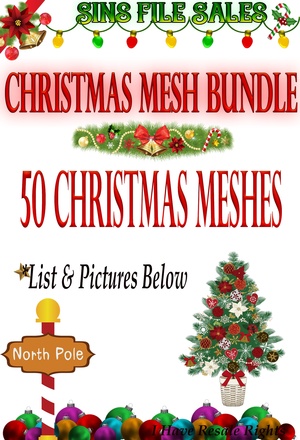 🎄Christmas Special #1 🎅50 Meshes CHKN Files 🎄 Less then $1 Per Mesh!