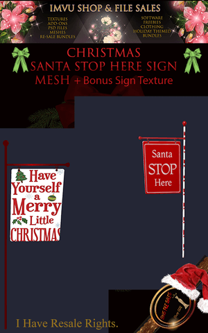 🎅Mesh🎅 Santa Stop Here Mesh Sign Textured + Bonus Texture