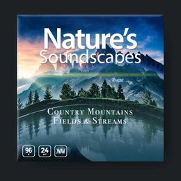 Country Mountains Fields &amp; Streams Sounds