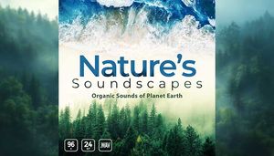 Organic Sounds of Planet Earth SFX Pack